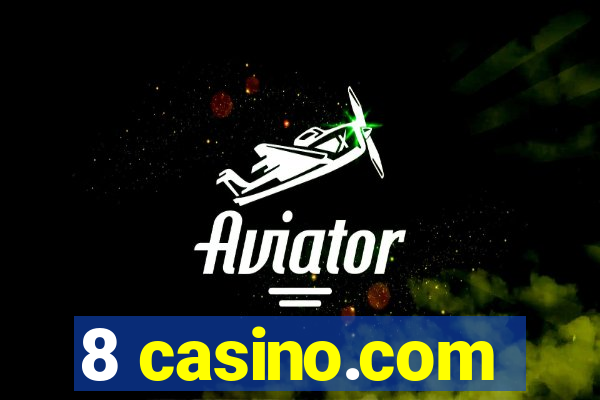 8 casino.com